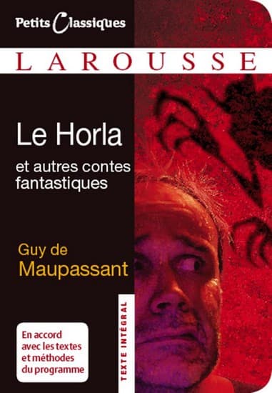 Guy de Maupassant, <i>Le Horla</i> et autres contes fantastiques