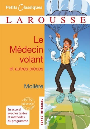 Molière, <i>Le Médecin volant</i> et autres pièces