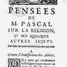 Blaise Pascal, Pensées