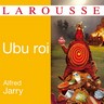 Alfred Jarry, Ubu roi