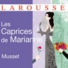 Alfred de Musset, Les Caprices de Marianne