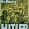 Hitler, notre dernier espoir